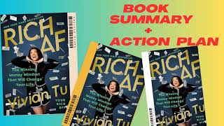 Rich AF: The Winning Money Mindset That Will Change Your Life  BY:Vivian Tu/SUMMMARY