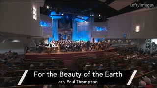 "For the Beauty of the Earth" arr. Paul Thompson