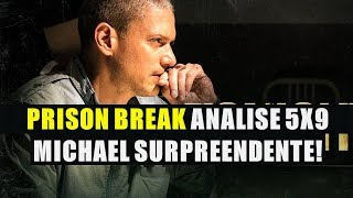 Prison Break Analise 5x9 Michael surpreendente!