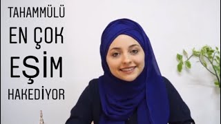 EŞİME TAHAMMÜL EDEMİYORUM? / Ne yapmalıyım?