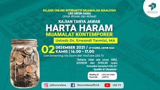 🔴LIVE | KAJIAN TANYA JAWAB MUAMALAH PART 1 ( Desember ) - Ustadz Dr. Erwandi Tarmizi, MA