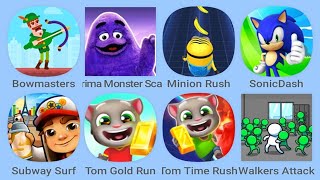 Grima Monster Scary, Tom Gold Run, Minion Rush, Sonic Dash, Bowmaster, Subway Surf, Tom Time Rush