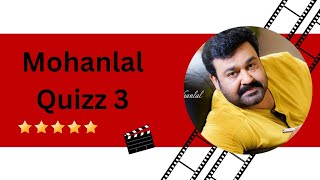 |mohanlal Quizz |part 3