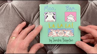 Moo Baa La La La by Sandra Boynton