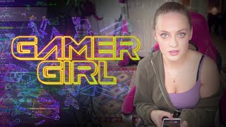 Gamer Girl - Teaser Trailer