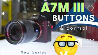 Sony A7iii Button & Controls: A Comprehensive Overview (Hindi)