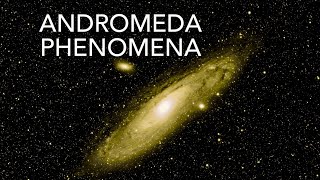 Andromeda  Phenomena - Astrophotography