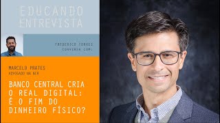 Banco Central cria o Real Digital: é o fim do dinheiro físico? #409