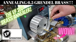 ANNEALING 6.5 GRENDEL with EP 2.0 BRASS ANNEALER!