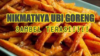 Masak Ubi Goreng Sambel Terasi