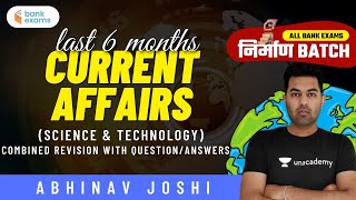 Last 6 Months Current Affairs | Science & Technology | Revision with Answers | Abhinav Joshi