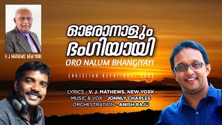 ORO NAALUM //  V J MATHEWS NEWYORK // JOHNLY CHARLES // ANISH RAJU