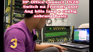 How to Configure HP OFFICE Connect 1820 Series Switch | Sobrang Friendly User Nito ang dali setup