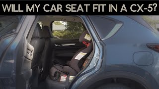 Will My Car Seat Fit in a 2021 Mazda CX-5? (A Car Seat Fit Guide for Parents)