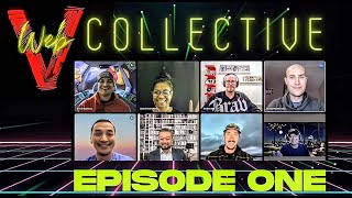 Premier of the Web V Collective (Episode 1)