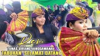 TABUHAN SELAMAT DATANG DARI GB TUNAS GIRANG JANGGAWANA FEAT JANGGER RANI💃