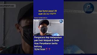 pak Dedi Mulyadi dilaporkan Aep dengan UU ITE, apa isipasalnya?#short #shorts #dedimulyadi #kdm #aep