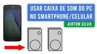 Caixa de som para celular - Como usar a caixa de som USB do computador no smartphone/celular