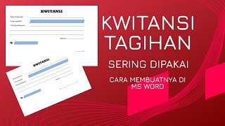 Kwitansi Tagihan dan Cara Membuatnya