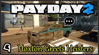 Breakout - Hoxton Greets Heisters [Payday 2]