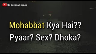 Mohabbat kya hai | Sad Shayari | Heart Broken Urdu Poetry | Girls Attitude Poetry | Mood Off Poetry