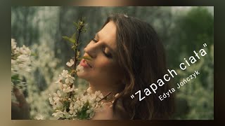 Edyta Jończyk - "Zapach ciała"