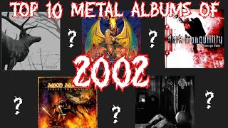 Top 10 Metal Albums of 2002 #top10albums #2002 #metalalbums