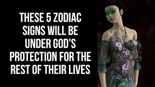 These 5 Zodiac Signs will be under God's Protection for the rest of their lives.