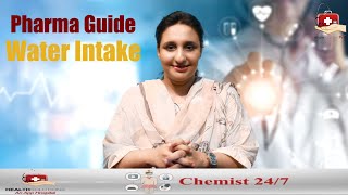 Pharma Guide l Water Intake l Dr Adina Aslam l Healthsolutions