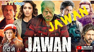 Jawan/Oficial/2023/trailer Shah Rukh Khan/Mr YT vlogs 🌹