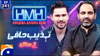 Tehzeeb Hafi (Poet) in Hasna Mana Hai with Tabish Hashmi | Ep 241 | Geo News