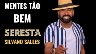 MENTES TÃO BEM - SILVANNO SALLES