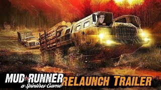 Spintires: MudRunner - unofficial ReLaunch Trailer