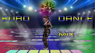 EuroDance Mix 2024 |vol.1 | Instrumental |  (Sound Impetus)