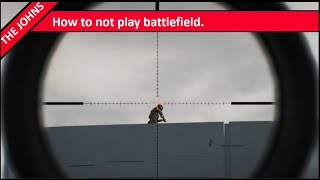 How to not play battlefeild