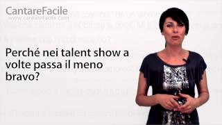 Perché nei talent show a volte passa il meno bravo? - Domande sul Canto #46