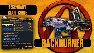 Borderlands 3 "Backburner" Legendary Gear Guide!