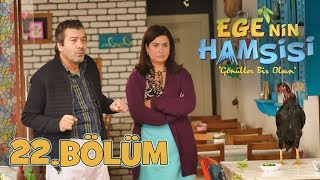 Ege'nin Hamsisi - 22.Bölüm