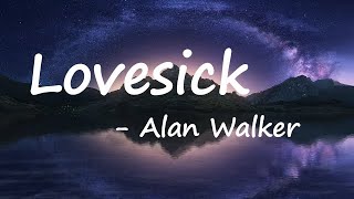 Alan Walker - Lovesick (Lyrics) ft. Sophie Simmons