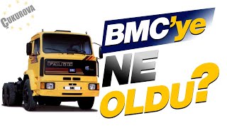 BMC 'ye Ne Oldu?