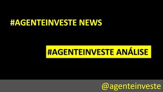 #AGenteInveste News #065