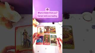 🔮What is hidden from you?Career & Love reading #love #newrelationship #opportunity #careerguidance