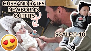 HUSBAND RATES Baby NEWBORN's OUTFITS *CUTENESS OVERLOAD*