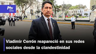 Vladimir Cerrón sigue prófugo de la justicia