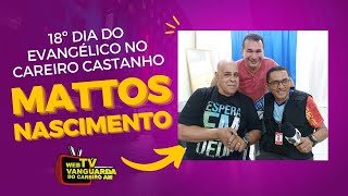 MATTOS NASCIMENTO NO CAREIRO CASTANHO