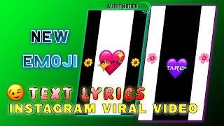 New Emoji Text Lyrics Video Editing | In Alight motion | Trending reels video editing tutorial