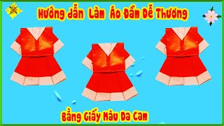 Hướng dẫn làm áo đầm dễ thương - Bằng giấy màu da cam