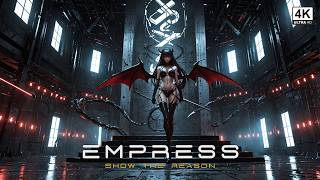 Empress: Show the Reason