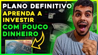 MELHOR PLANO PARA VOCÊ INVESTIR COM POUCO DINHEIRO | COMO COMEÇAR A INVESTIR?  - SEMPRE A FRENTE