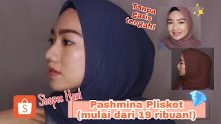 SHOPEE HAUL PASHMINA PLISKET UNTUK LEBARAN ! murah bangetttt !